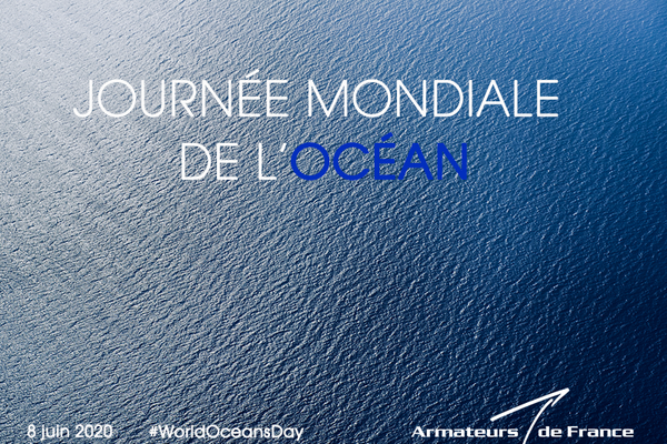 8 JUIN - JOURNEE MONDIALE DE L’OCEAN - LES ARMATEURS ENGAGES POUR SA PRESERVATION