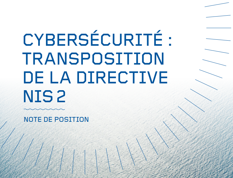 CYBERSÉCURITÉ : TRANSPOSITION DE LA DIRECTIVE NIS 2